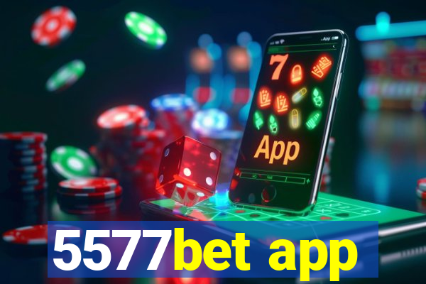 5577bet app